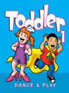Toddler Dance & Play 1
